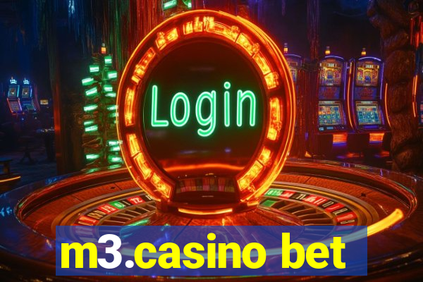 m3.casino bet